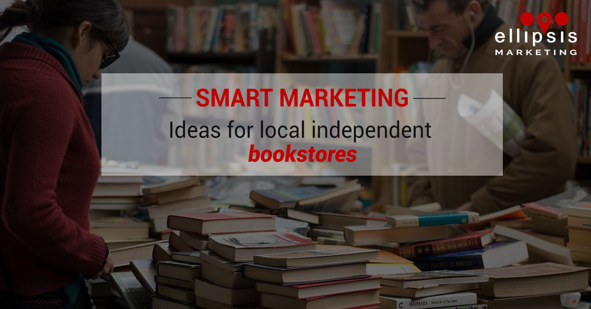 Smart marketing strategies you can use to grow your bookstore business